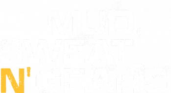 Mud-Sweat-N-Gears